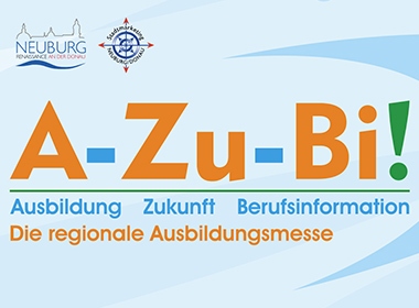 Ausbildungsmesse A-Zu-Bi Neuburg Schrobenhausen